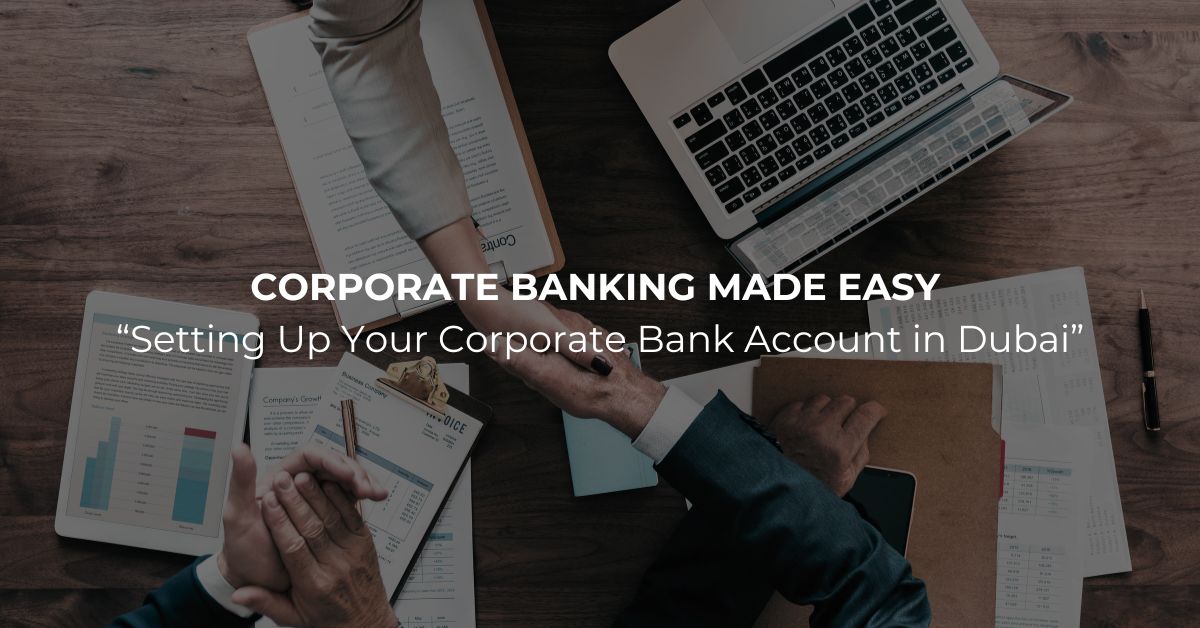 Corporate Bank Account in Dubai